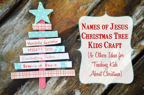 A Modern Day Fairy Tale: Names of Jesus Christmas Tree Kids Craft { & More ... Jesus Christmas Tree, Kids Church Christmas, Christmas Tree Kids, Childrens Christmas Crafts, Jesus Crafts, Christmas Name Tags, Christmas Lesson, Children's Church Crafts, Advent Christmas