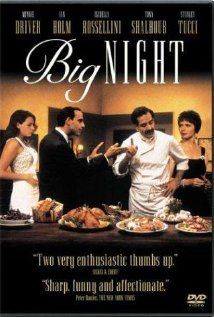 Big Night ~ "A failing Italian restaurant run by two brothers gambles on one special night to try to save the business." Movies About Food, Tony Shalhoub, Little Dorrit, Minnie Driver, Food Film, Stanley Tucci, Isabella Rossellini, Foreign Film, Big Night