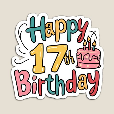 Happy 17 Birthday, Happy Birthday 17, Font Happy Birthday, 17. Geburtstag, Birthday 17, Seventeenth Birthday, Happy 17th Birthday, Cute Dog Wallpaper, Diy Birthday Gifts For Friends