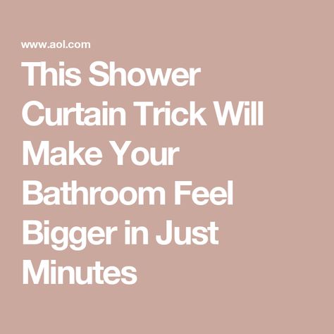 This Shower Curtain Trick Will Make Your Bathroom Feel Bigger in Just Minutes Shower Curtain Ceiling To Floor, Rounded Shower Curtain Rod, Cute Shower Curtains Boho, Custom Shower Curtain Ideas, Ways To Hang Shower Curtains, How To Make A Shower Curtain Look Nice, Extra Tall Shower Curtain Ideas, Gray Shower Curtain Bathroom Ideas, How To Hang Shower Curtains Ideas