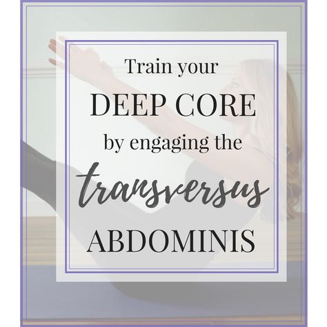 Transversus Abdominis, Deep Core, Ab Work, Strengthen Core, Flat Tummy, Low Back Pain, Morning Workout, Core Workout, Low Back