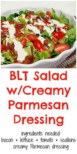 BLT Salad with Creamy Parmesan Dressing is nothing more than bacon, lettuce and tomato, but it's the creamy Parmesan dressing that ties it together deliciously. If you wanted to make this salad into a meal, throw in some grilled chicken breast, sliced ste Blt Salad Dressing, Creamy Parmesan Dressing, Bacon Cauliflower Salad, Blt Salad Recipe, Creamy Tuna Pasta, Chicken Blt, Parmesan Salad, Blt Salad, Salad Inspiration