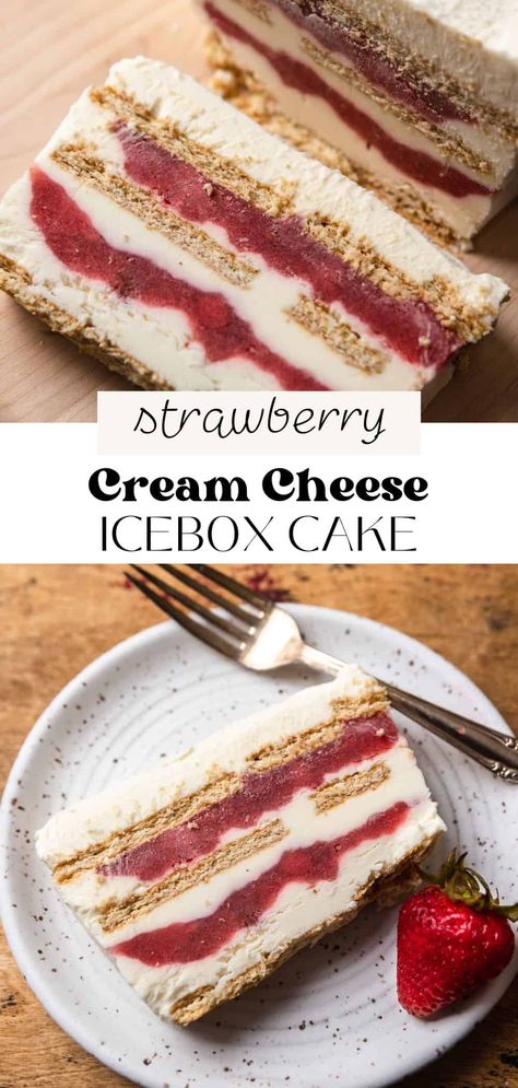 This strawberry cream cheese icebox cake is the perfect dessert for hot summer days. Made with strawberries, homemade whipped cream, cream cheese, and graham crackers, this no-bake, cool and refreshing cake is sure to be a hit. Strawberry Cream Cheese Icebox Cake Easy, Cream Cheese Ice Cream Cake, Strawberry Cream Cheese Ice Box Cake, Raspberry Ice Box Cake, No Bake Summer Berry Icebox Cake, Cream Cheese Frozen Dessert, Graham Cracker Ice Box Cake, Box Cheesecake Recipes, Strawberry Cream Cheese Icebox Cake