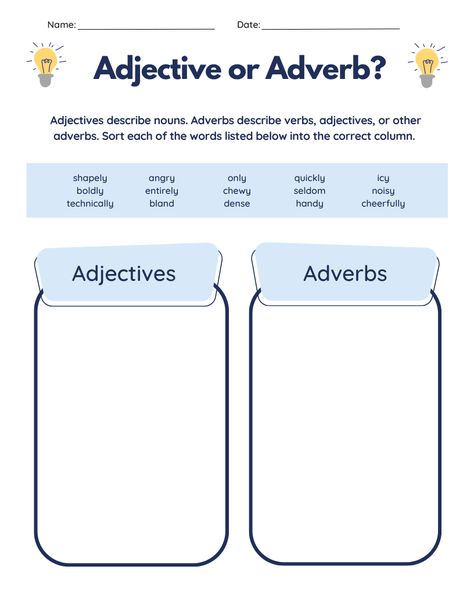 Sort adjectives and adverbs or customize to create your own unique sorting activity. Adjective And Adverb Worksheets, Adverbs Activities, Adverbs And Adjectives, Adverb Activities, Eng Grammar, Diagramming Sentences, Adverbs Worksheet, List Of Adjectives, Adjective Worksheet