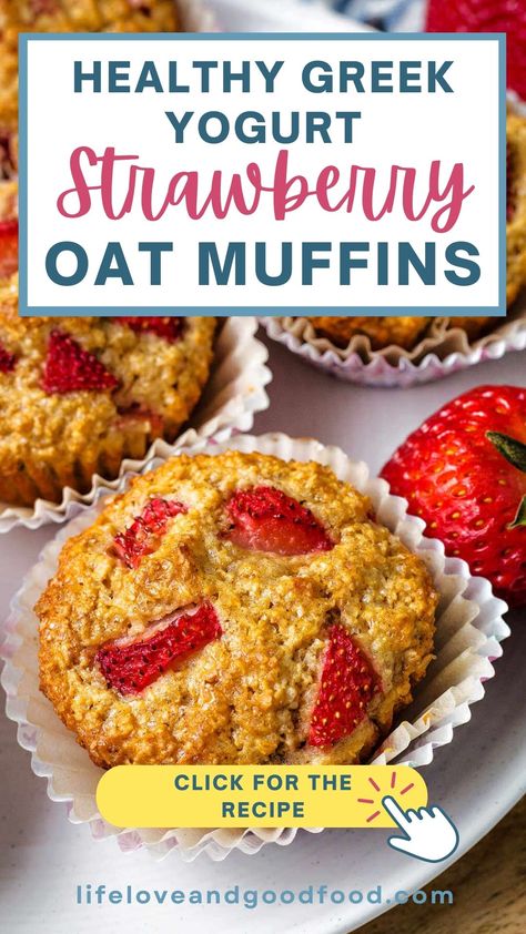 Strawberry Yogurt Muffins Recipe, Recipes With Strawberry Yogurt, Greek Yogurt Oatmeal Muffins, Strawberry Greek Yogurt Recipes, Oat Yogurt Muffins, Strawberry Protein Muffins, Strawberry Oat Muffins, Healthy Strawberry Muffins, Strawberry Oatmeal Muffins