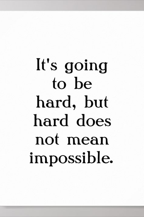 Simple Sayings, When The Going Gets Tough, But You Didnt, Its Hard, Vision Board Goals, Feeling Discouraged, Hard Quotes, Thought Quotes, Life Hacks For School