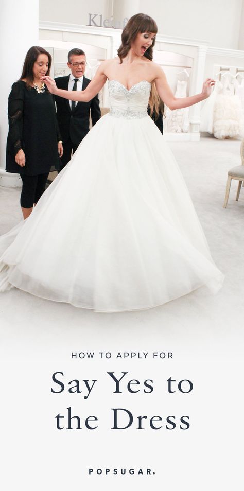 If You've Dreamed About Being on Say Yes to the Dress, Here's What to Know Before You Apply Wedding Dress Quotes, Wedding Dresses Quotes, Dress Quotes, Easter Dresses For Toddlers, Say Yes To The Dress, Popsugar Fashion, Wedding Prep, Yes To The Dress, Easter Dress