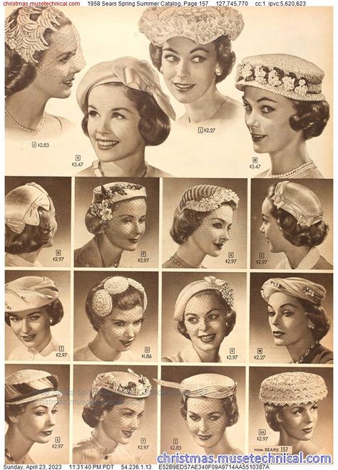 1958 Sears Spring Summer Catalog, Page 157 - Catalogs & Wishbooks 1950s Hats For Women, 1950s Hats, Art Deco Hats, Dior New Look, Sears Catalog, 1950 Fashion, History Fashion, Look Retro, Christmas Catalogs