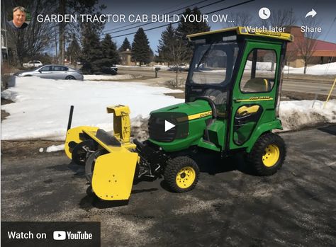 Tractor Cabs Homemade, Tractor Cabs, Snow Blower, Garden Tractor, Lawn Tractor, I John, Welding Art, Welding Projects, Lawn Mower