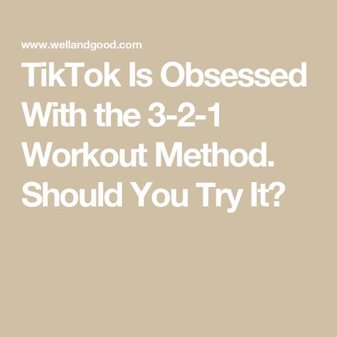 TikTok Is Obsessed With the 3-2-1 Workout Method. Should You Try It? 3 Week Workout Challenge, Good Workout Routine For Beginners, 10 Day Tone Up, Best Weekly Workout Schedule, One & Done Workout, 3 2 1 Method Workout Plan, 3-30-20 Method, 3 2 1 Method Workout, Beginners Workout Schedule For Women