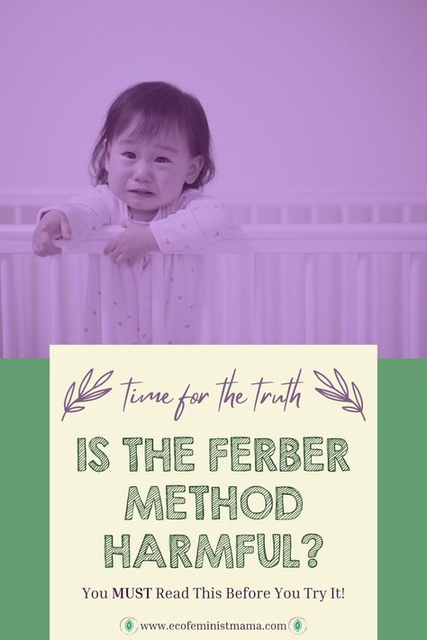 It’s one of the most popular methods of sleep training, but is the Ferber Method harmful? Learn how it could be seriously impacting your baby’s brain and long-term development. Gentle Parenting Quotes, Ferber Method, Positive Parenting Quotes, Sleep Training Methods, Sleeping Tips, Cry It Out, Crowd Funding, Cloth Nappy, Biblical Marriage