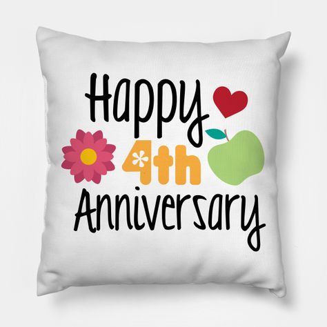 Happy 4th Anniversary My Love, Anniversary Pillow, Happy 4th Anniversary, 4 Year Anniversary, 4th Anniversary, Anniversary Present, Easy Paper Crafts, Better Life Quotes, Pillow Design