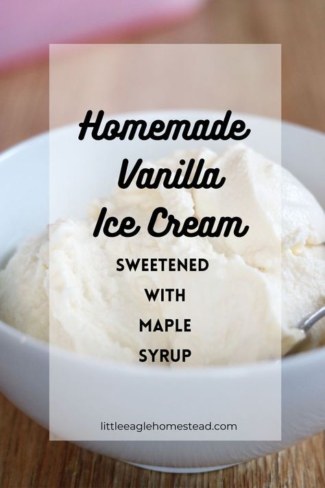 Maple Ice Cream Recipe, Cuisinart Ice Cream Recipes, Homemade Vanilla Ice Cream Recipe, Maple Ice Cream, Healthy Homemade Ice Cream, Homemade Maple Syrup, Sugar Free Ice Cream, Custard Ice Cream, Cuisinart Ice Cream