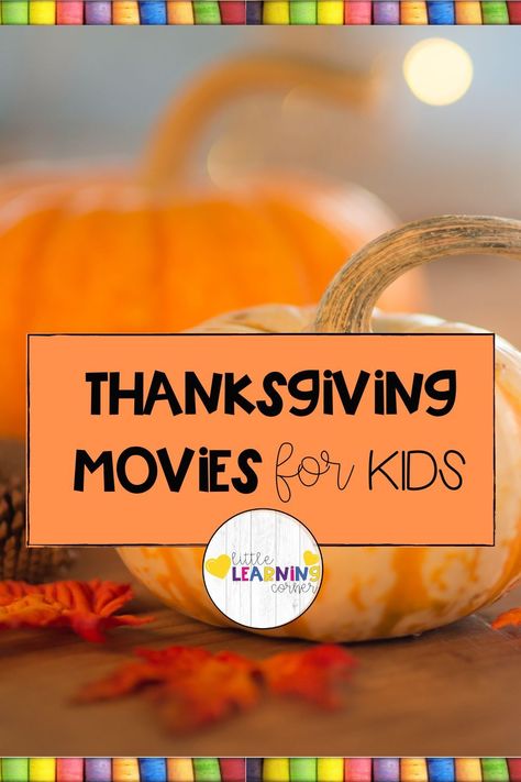 The best Thanksgiving movies for kids has titles for little kids, older kids, in the classroom, and movies for the family! #thanksgiving #moviesforkids Thanksgiving Videos For Kids, Thanksgiving Movies For Kids, Kindergarten Autumn, Best Fall Movies, Best Thanksgiving Movies, Thanksgiving Movie, Thanksgiving Movies, Movie Night For Kids, Movies For Kids