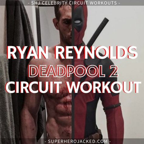 Superhero Jacked, Celebrity Workout Routine, Ryan Reynolds Deadpool, Pyramid Training, Superhero Academy, Superhero Workout, Super Sets, Workout Routine For Men, Ultimate Workout