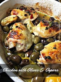 Olla-Podrida: Chicken with Olives & Capers Chicken With Prunes, Capers Recipe, Olive Recipes, Chicken With Olives, Mediterranean Diet Recipes, Chicken Dishes Recipes, Lifestyle Inspiration, Chicken Thigh Recipes, Poultry Recipes