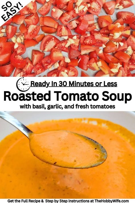 Roasted Tomato Soup Roasted Tomatoes And Garlic, Easy Homemade Tomato Soup, Quick Tomato Soup, Tomato Rice Soup, Roasted Tomato Soup Recipe, Tomato Bisque Recipe, Roast Tomato Soup Recipe, Soup With Basil, Homemade Tomato Basil Soup