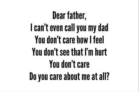 Bad Father Quotes, Absent Father Quotes, Family Issues Quotes, Bad Parenting Quotes, Toxic Family Quotes, About Quotes, Really Deep Quotes, Father Quotes, Dad Quotes