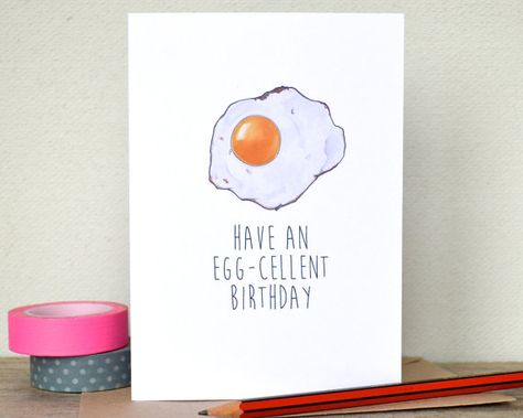 Have An EggCellent Birthday Card Egg Food Pun by BeckaGriffin Punny Cards, Friday 13th, Matt Brown, Pun Card, Watercolour Paint, Birthday Quotes Funny, Bday Cards, Dad Birthday Card, Birthday Diy