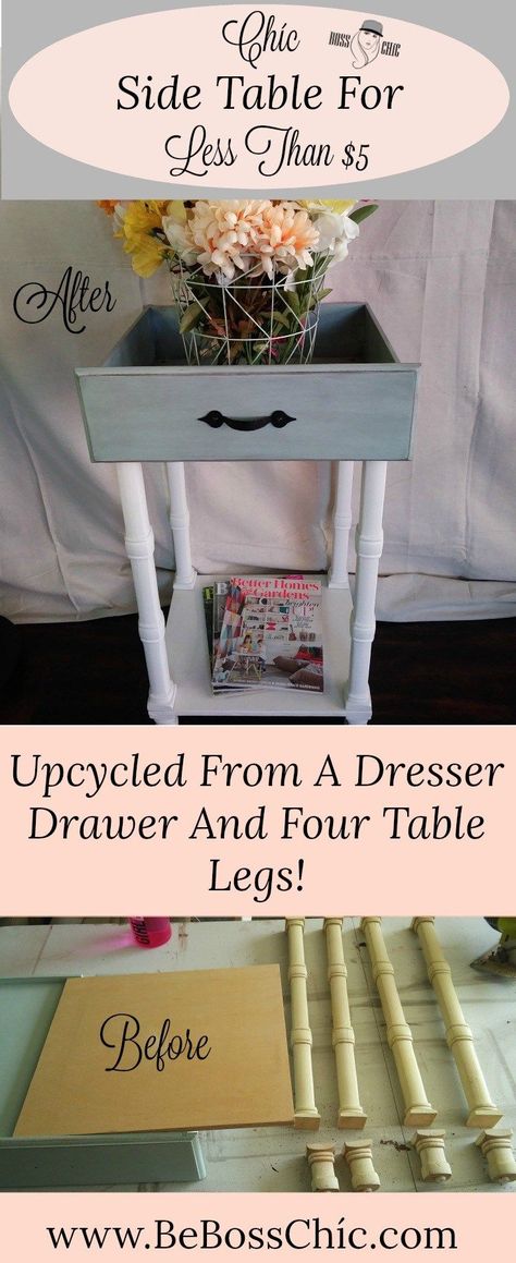 Upcycled Chíc Side Table Made From A Dresser Drawer And Recycled Table Legs For Only $5 ~ Be Boss Chíc Upcycle Drawers, Diy Dresser Drawers, Recycled Table, Refurbished Table, Upcycled Furniture Before And After, Drawers Repurposed, Upcycle Dresser, Diy Side Table, Diy Drawers