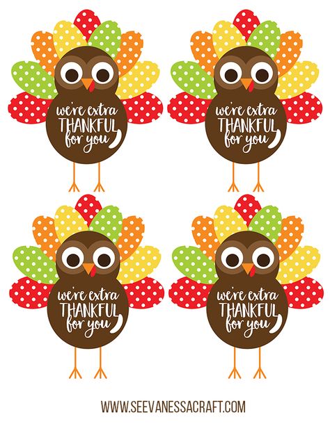 Extra Thankful Turkey Printable Thankful Turkey Printable, Thanksgiving Teacher Gifts, Turkey Printable, Thankful Turkey, Thanksgiving Gift Tags, Teachers Thanksgiving, Thanksgiving School, Thanksgiving Favors, Turkey Gifts