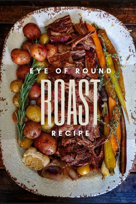 This eye of round pot roast recipe is a perfect comfort food. It is a wonderful fall apart beef roast with tender and lovely vegetables on the side. #potroast #beef #comfort #food Angus Beef Eye Round Roast Recipe, Braised Eye Of Round Roast, Beef Eye Roast Recipes, Beef Eye Round Recipes, Eye Of Round Beef Roast, Round Steak Roast Recipes, Round Beef Roast Recipes, Mediterranean Roast Beef Recipes, Eye If Round Roast