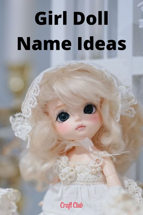 Here are some of the best girl doll names. Names For Girl, Painting Jewelry, New Craft Ideas, Fantasy Art Dolls, Best Paint, Cute Names, Craft Club, Pretty Dolls, New Crafts