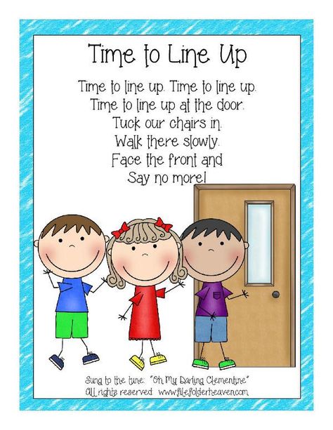 FREEBIE!! Time to Line Up Classroom Poster --"Time to Line Up" is an original song and poster to help establish a lining up routine.   (Sung to the tune of "Oh My Darling Clementine")  "Time to line up. Time to line up."   Time to line up at the door.   Tuck our chairs in.   Walk there slowly.   Face the front and--    Say no more!"  All rights reserved:  www.filefolderhea... Transition Songs For Kindergarten, Preschool Line Up Songs, Line Up Songs For Preschool, Prek Songs, Classroom Chants, Line Up Songs, Free File Folder Games, Preschool Transitions, Preschool Poems