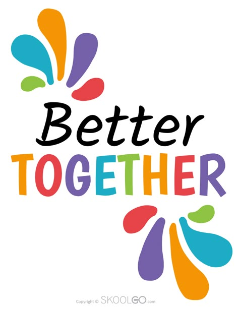 Better Together - Free Classroom Poster - SKOOLGO English Class Posters, Kids Positive Quotes, Accessible Playground, Syllable Rules, Kindergarten Art Crafts, Classroom Posters Free, Printable Classroom Posters, Art Room Posters, Working As A Team