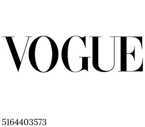 Bloxburg Picture Codes Vogue, Bloxburg Vogue Codes, Berry Avenue Codes Images, Logo Decals Bloxburg, Roblox Codes Images, Bloxburg Prada Codes, Vogue Bloxburg Decals, Bloxburg Dior Decal Codes, Starter Workout Plan