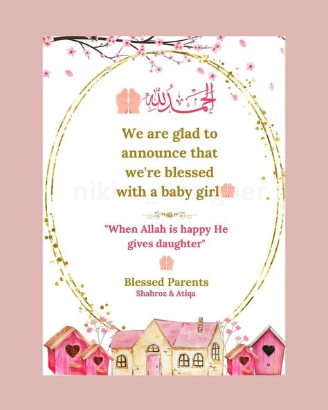 When Allah is Happy he gives Daughter. Baby Girl Announcement Digital Card. Dm To Customise Your 💌💕 A perfect Card for Baby Announcement 💕 #bleesedwithbabygirl #blessedparents #itsagirl #itsagirlvideo #ıtsagirl #babyannouncement #babyannouncementideas #babyannouncements #babyannoucement #babygirlannouncement #babygirlannouncements #babyannouncementvideo #birthannouncementcards #artwork #babygirlcard #itsagirlcard It's A Baby Girl Announcement, Alhamdulillah Its A Baby Girl, It's A Baby Girl, Baby Birth Announcements, Its A Girl Announcement, Invites Wedding