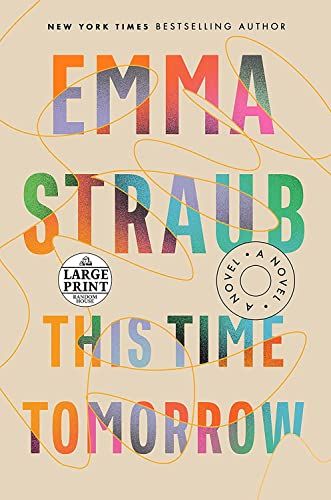 Emma Straub: Novel: This Time Tomorrow eBook : Straub, Emma: Amazon.co.uk: Kindle Store Emma Straub, Time Travel Books, Different Kinds Of Love, This Time Tomorrow, Forty Birthday, Romantic Status, Perspective On Life, Book Release, Random House