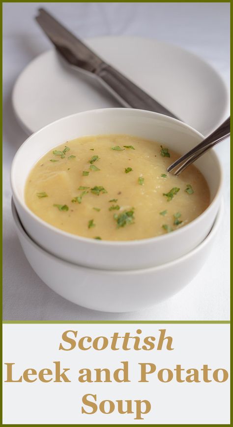 Scottish Soup, Appetizers Potato, Leek And Potato Soup, Soup Maker Recipes, Leek And Potato, Scottish Dishes, Soup Appetizers, Scottish Recipes, Soup Maker