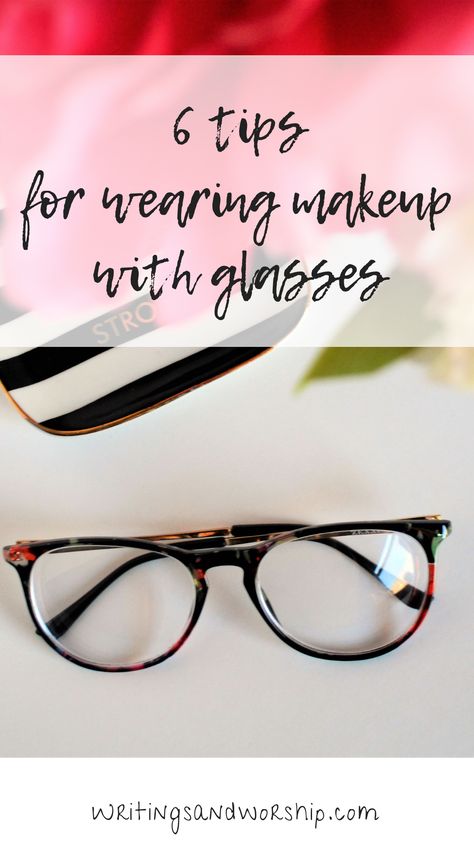 6 tips for wearing makeup with glasses! Check out some makeup tips for all us glasses wearers! #glasses #makeup #makeuptips #wearingglasses Makeup Tips For Glasses Wearers, Eyeshadow For Glasses, Makeup With Glasses On, Makeup For Glasses Wearers, Glasses Eye Makeup, Bridesmaid Makeup Natural, Makeup For Glasses, Makeup With Glasses, Makeup Tips For Brown Eyes