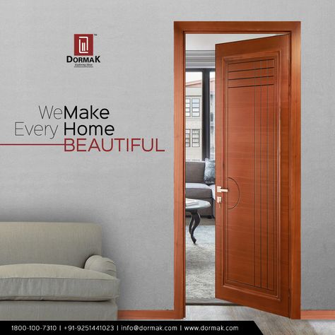 Doormak doors will compliment your home with its unique touch.	 #IndianDoors #Doors #IndianDoorDesign #DoorDesign #Dormak #DormakDoors Doors Poster Design, Door Social Media Design, Door Social Media Post Design, Door Creative Ads, Door Poster Design, Pvc Door Design, Interior Ads, Doors Poster, Modern Home Entrance