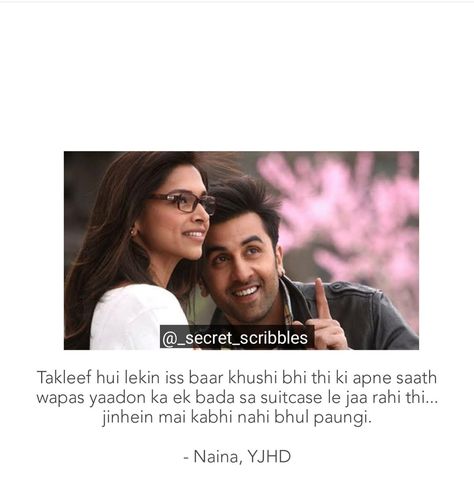 Naina Yjhd, Yjhd Quotes, Filmy Quotes, Study Inspiration Quotes, Guy Friendship Quotes, Dear Zindagi Quotes, Amused Quotes, Dear Diary Quotes, Bollywood Quotes