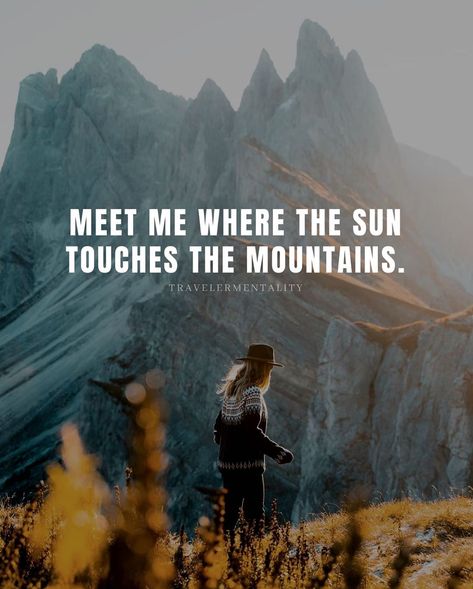 Travelers Quotes Adventure, Travel Inspired Quotes, Life Lover Quote, Great Adventure Quotes, Next Adventure Quote Life, Quotes About Being Adventurous, Travel Captions Mountains, Mountains Travel Quotes, Travel Dreams Quotes