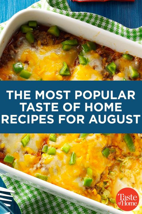 Taste Of Home Dinner Recipes, Taste Of Home Cooking For 2, Trending Dinner Recipes 2023, Taste Of Home Chicken Recipes, Taste Of Home Casserole Recipes, Taste Of Home Pork Chops, Most Popular Recipes 2023, Best Taste Of Home Recipes, August Food Ideas