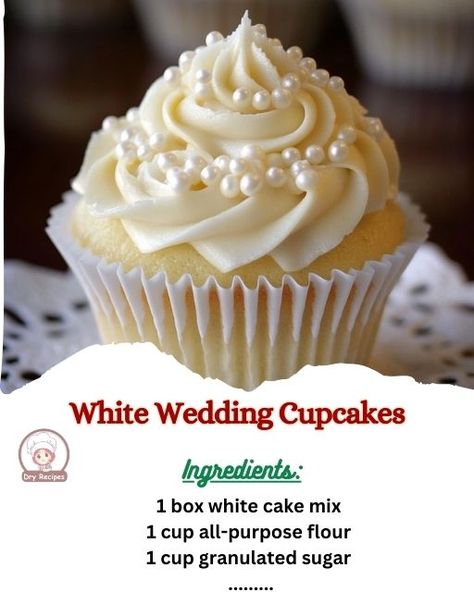 Moist White Cupcakes, Easy White Cupcake Recipe, Elegant White Cupcakes, Wedding Cupcakes Ideas Elegant White, White Wedding Cupcake Recipe, Wedding Cupcake Recipes, White Wedding Cupcakes, White Cake Mixes, White Cake