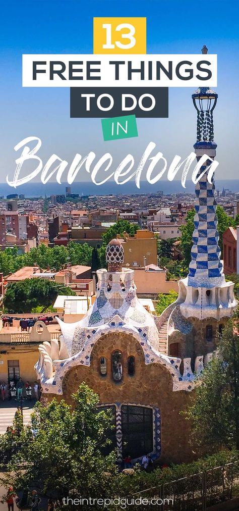 13 Free Things to do in Barcelona Barcelona Itinerary, Barcelona Spain Travel, Things To Do In Barcelona, To Do In Barcelona, Spain Itinerary, Visit Barcelona, Spain Travel Guide, Backpacking Europe, Drink Tea