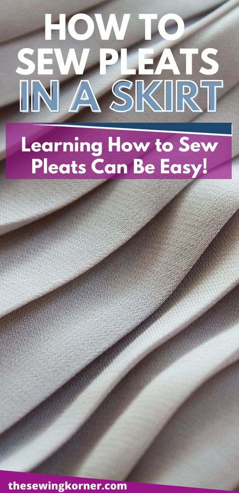 Pleats can make a skirt or dress look chic and modern, especially since everyone seems to love them. Learning how to sew pleats may look complicated, especially if you’re a beginner, but it doesn’t have to be that way. Sewing Hacks Pleats, How To Pleat Fabric, How To Sew Pleats, Sew Pleats, Types Of Pleats, Learning How To Sew, Pleats Techniques, Pleated Skirt Pattern, Make A Skirt