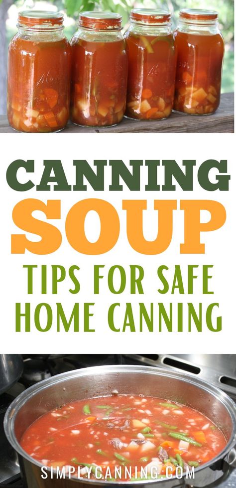 Get tips on canning soup  for safe home canning. Make your own recipe can-worthy! at #SimplyCanning #CanningSoup #Soup. https://www.simplycanning.com/canning-soup/ Canning Vegan Soup Recipes, Canning Homemade Vegetable Soup, Minestrone Soup For Canning, Canning 15 Bean Soup, Canning Minestrone Soup, Canning Vegetable Soup Recipes, Canning Soup Recipes Water Bath, Canning Homemade Soup, Soups For Canning