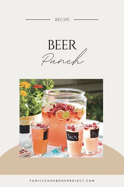 Beer Punch, Raspberry Beer, Family Cookbook Project, Create A Cookbook, Lemonade Concentrate, Recipes Family, Punch Recipe, Family Cookbook, Sweet Drinks