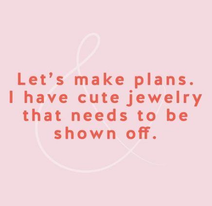 Jewelry Quotes Funny, Earrings Quotes, Fashion Jewelry Quotes, Friday Mood, Small Business Quotes, Shopping Quotes, Park Lane Jewelry, Trendy Jewerly, Jewelry Quotes