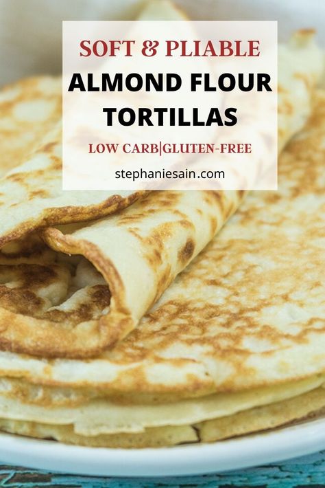 Gluten Free Flour Tortilla Recipe, Almond Flour Tortilla Recipe, Almond Flour Tortillas, Veggie Lunch, Low Sugar Diet Recipes, Tortilla Recipes, Keto Tortillas, Gluten Free Tortillas, Low Carb Low Fat Recipes