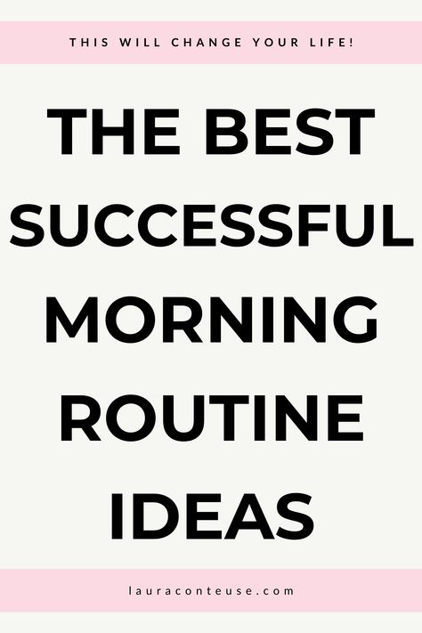 a pin that says in a large font The Best Successful Morning Routine Ideas Billionaire Morning Routine List, Routine For Working Women, 5 Am Morning Routine List, Billionaire Morning Routine, Millionaire Morning Routine, Realistic Morning Routine, Morning Routine Schedule, Ideal Morning Routine, Successful Morning Routine