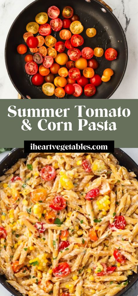 Tomato And Corn Recipes, Ricotta And Tomato Recipes, Tomatoes And Corn, Tomato Corn Pasta, Salad Recipes With Tomatoes, Summer Corn Pasta Salad, Corn Tomato Pasta, Main Dishes Using Fresh Tomatoes, Corn Tomato Pasta Salad