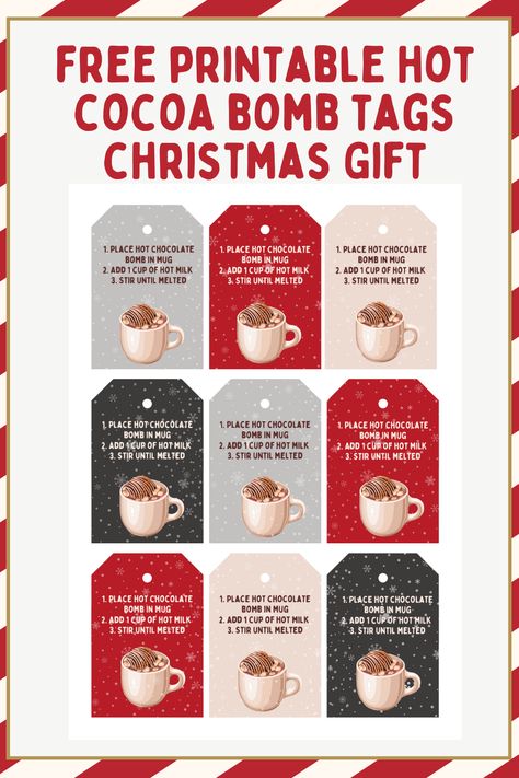 pinterest title pin for free printable hot cocoa bomb tags christmas Hot Chocolate Christmas Gift Tags Free Printable, Hot Chocolate Gift Tags Free Printables, Hot Cocoa Printable, Hot Chocolate Printable, Free Christmas Tags, You Are The Bomb, Christmas Gift Tags Free, Homemade Dry Mixes, Hot Cocoa Bomb