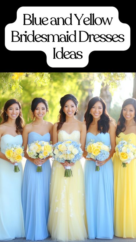 Summary of the benefits of choosing blue and yellow bridesmaid dresses, highlighting their unique styles and joyful aesthetic for wedding celebrations. Blue And Yellow Bridesmaids, Baby Blue And Yellow Wedding, Blue And Yellow Bridesmaid Dresses, Yellow Bridesmaid Dresses Mismatched, Light Blue And Yellow Wedding, Yellow And Blue Wedding, Bridal Party Looks, Blue And Yellow Wedding, Blue Yellow Weddings