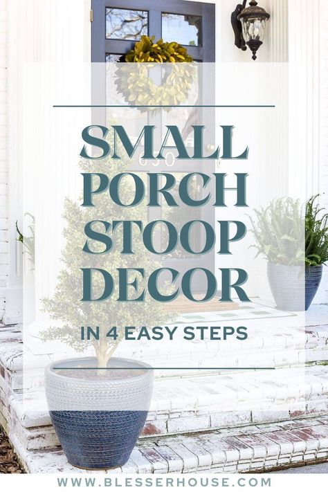 Elevate your small porch stoop with ease in just four simple steps! Small Stoop Decor, Small Front Steps Ideas, Tiny Porch Decorating Ideas, Small Porch Ideas Uk, Spring Porch Ideas, Stoop Decor, Small Porch Ideas, Easy Home Upgrades, Diy Exterior